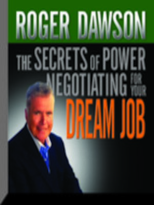 cover image of The Secrets of Power Negotiating for Your Dream Job